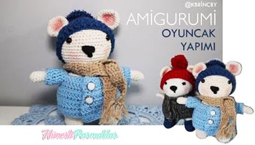 Amigurumi Fare Anlatımlı Videolu Yapılışı