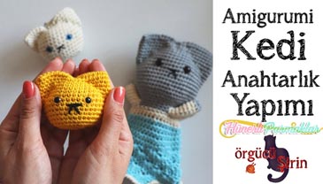 Amigurumi Kedi Anahtarlık Yapılışı