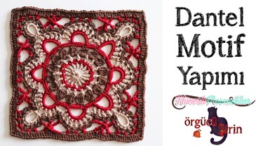 Dantel Motif Tığ İşi Örgü Yapımı